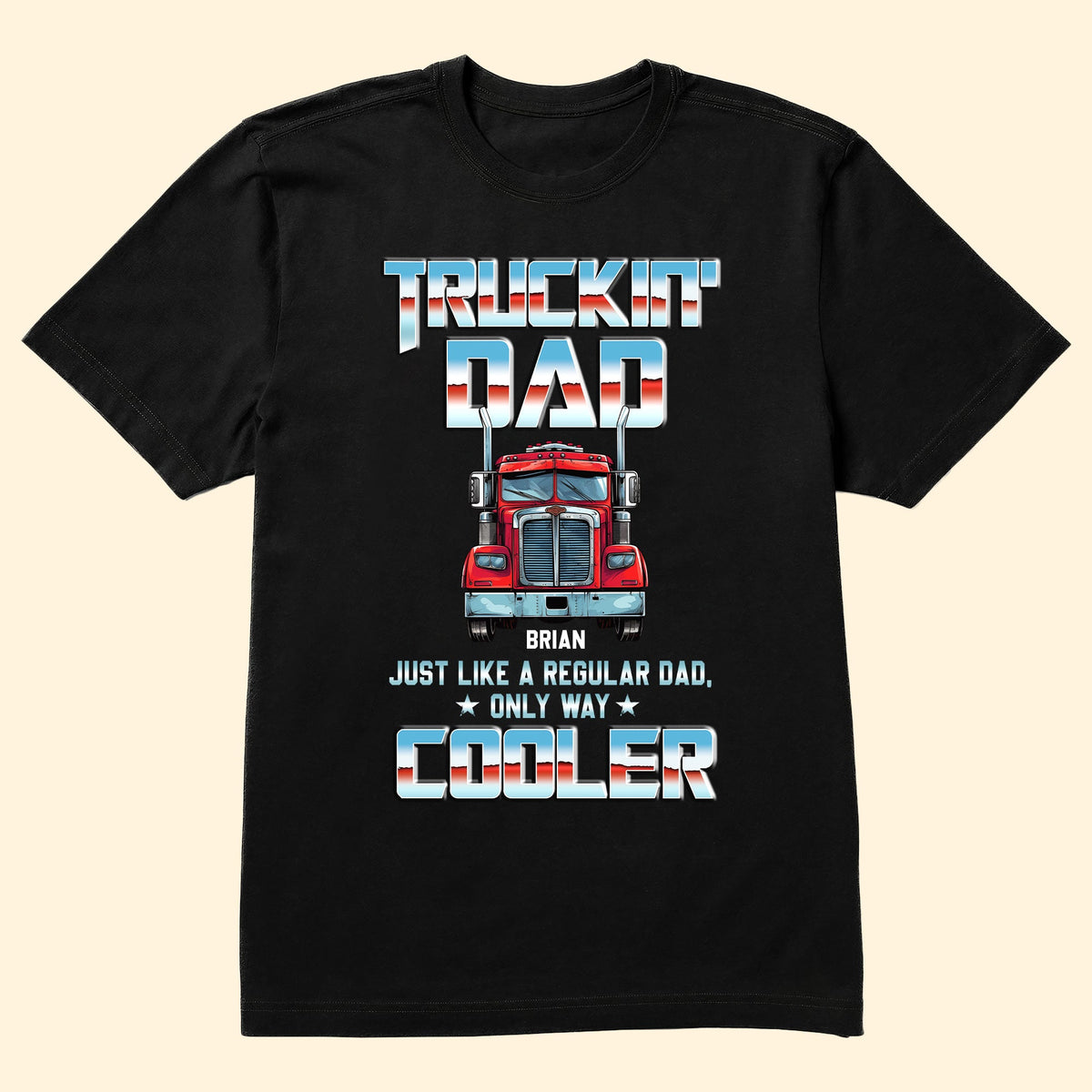 Cool Trucker Dad - Personalized Shirt