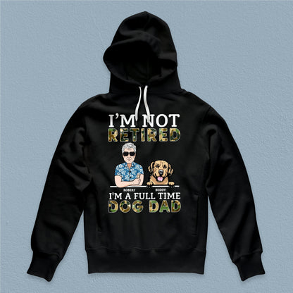 I'm A Full Time Dog Dad Dog Personalized Shirt, Personalized Gift for Dog Lovers, Dog Dad